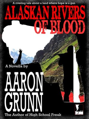 cover image of Alaskan Rivers of Blood